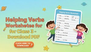 Free Helping Verbs Worksheets for Class 3