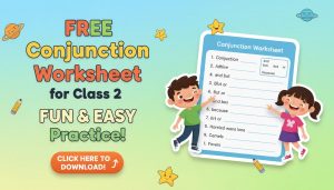 Free Conjunction Worksheet for Class 2