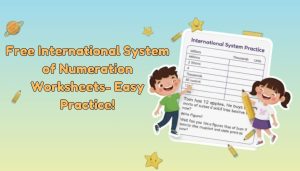 international system of numeration worksheets
